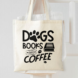 Dogs Books Coffee Typography Gezegde Reading Quote Tote Bag