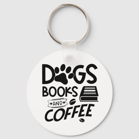 Dogs Books Coffee Typography Quote Reading Gezegde Sleutelhanger (Voorkant)