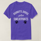 Dogs Donuts and Sweatpants Workout Relaing  T-shirt (Design voorkant)