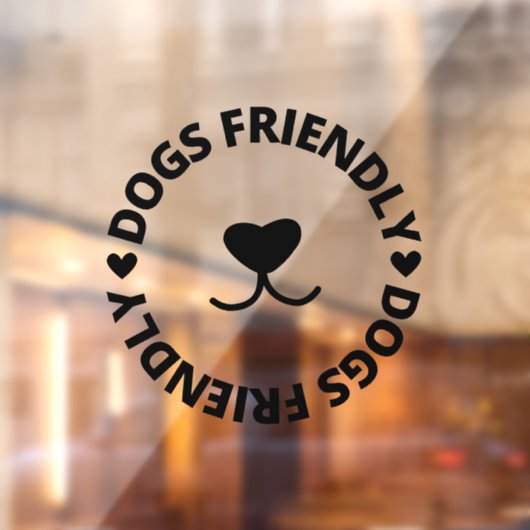 Dogs Friendly Sign , Dogs Friendly Storefront Sign Raamsticker (Vel 2)