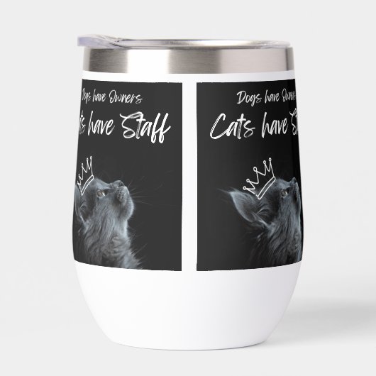 Dogs have Owners, Cats Have Staff (Rechts)