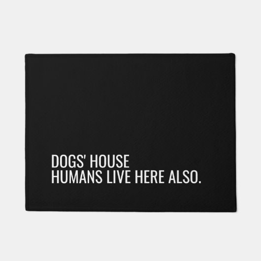 Dogs 'house quote hondenliefhebber deurmat (Voorkant)