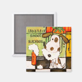 Dog's Life Magnet (Voorkant / Achterkant)