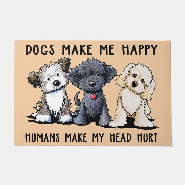 Dogs Make Me Happy, Humans Make My Head Hurt Deurmat (Voorkant)