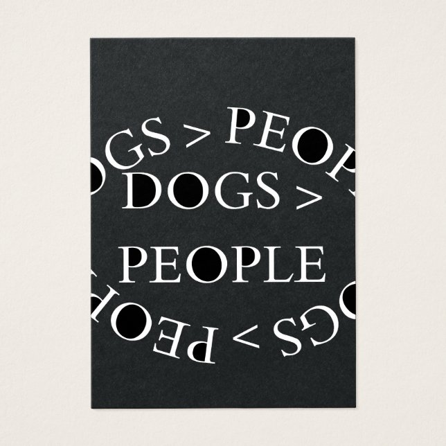 Dogs Over People – Funny Dog Quote Visitekaartje (Voorkant)