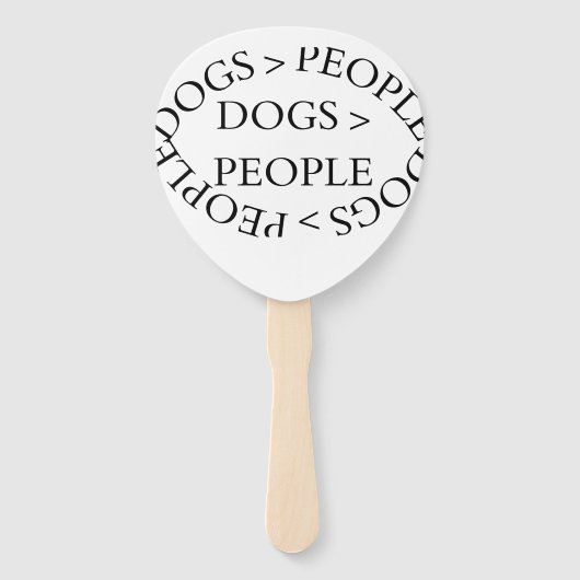 Dogs Over People – Funny Dog QuoteSet of Fans Handwaaier (Voorkant)