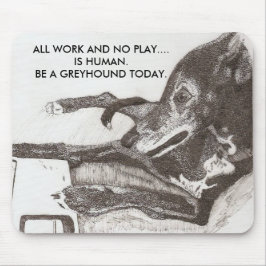 DOG'S REGEL, ALLE WERK EN GEEN SPEL...... MUISMAT