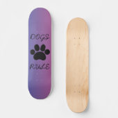 DOGS RULE skateboard (Voorkant)