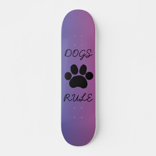 DOGS RULE skateboard (Voorkant)