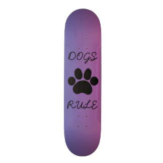 DOGS RULE skateboard
