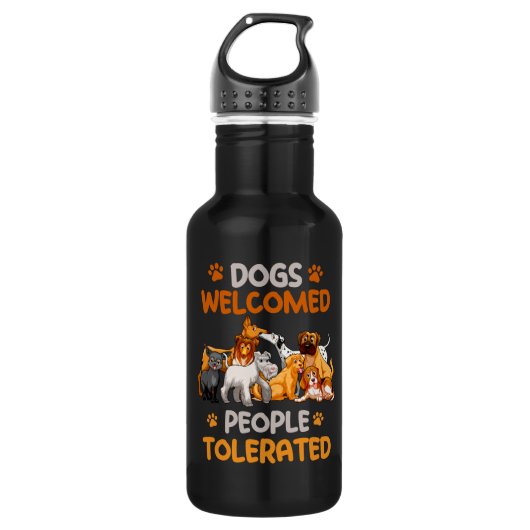 Dogs Welcomed People Tolerated Funny Dog Sayings Waterfles (Voorkant)