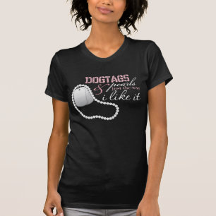 Dogtags en parels, precies zoals ik het leuk vind t-shirt
