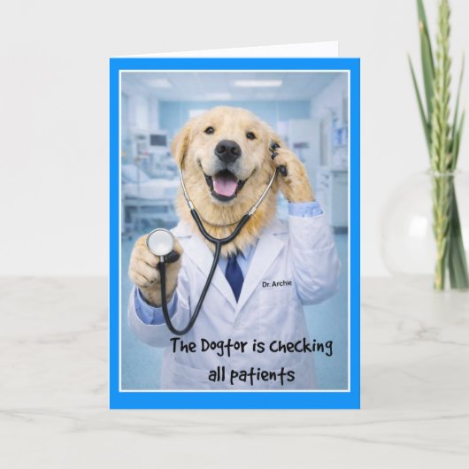 Dogtor Checking On You Get Well Card ST-3 Kaart (Voorkant)