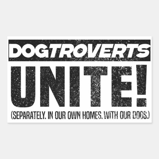 Dogtroverts verenigen! de introverte hondeneigenaa rechthoekige sticker (Voorkant)