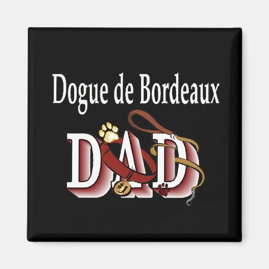 Dogue de Bordeaux dad Magnet (Voorkant)