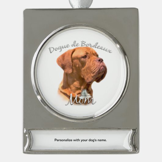 Dogue de Bordeaux mam 2 Verzilverd Banner Ornament (Voorkant)