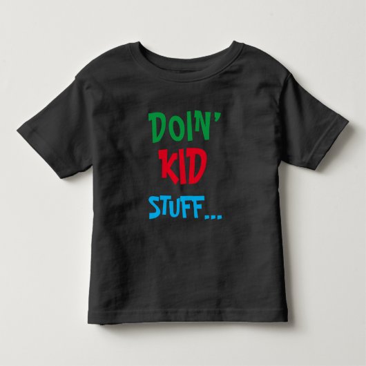 Doin' Kind spul ... T-Shirt (Voorkant)