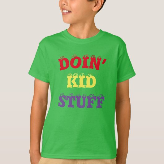 Doin' Kind spul ... T-Shirt (Voorkant)