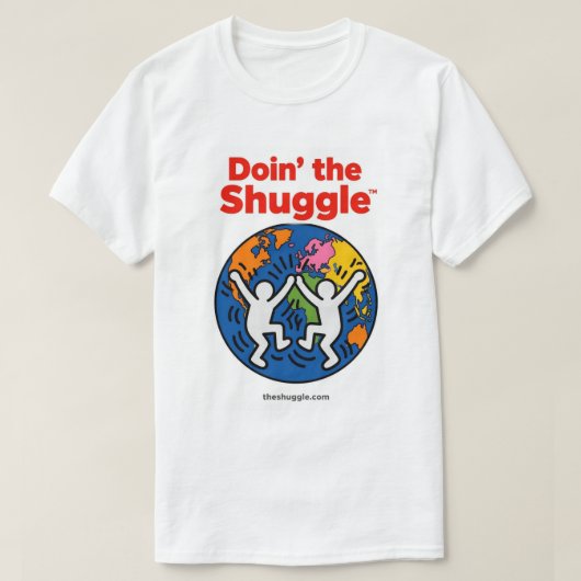 Doin’ the Shuggle™️ T-shirt (Design voorkant)