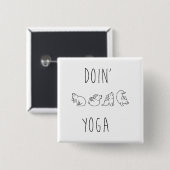 Doin' yoga cute dog vierkante button 5,1 cm (Voorkant /achterkant)