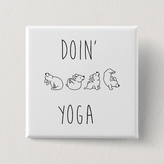 Doin' yoga cute dog vierkante button 5,1 cm (Voorkant)