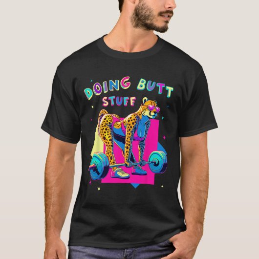 Doing Butt Stuff Cheetah Bodybuilder Gym Grappen M T-shirt (Voorkant)