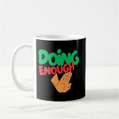 Doing Enough Self Worth Quote Coffee Koffiemok (Links)