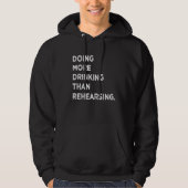Doing More Drinking Than Rehearsing  Wedding Party Hoodie (Voorkant)