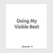 Doing my visible best sticker (Vel)