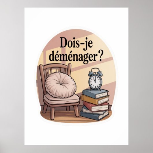 Dois-je déménager ? poster (Voorkant)