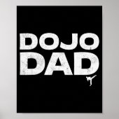 Dojo Dad Martial Arts Funny Father's Day Gift For  Poster (Voorkant)