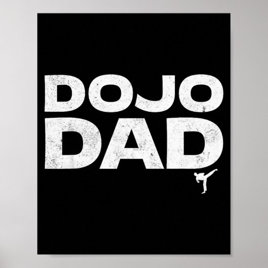 Dojo Dad Martial Arts Funny Father's Day Gift For  Poster (Voorkant)