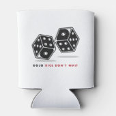 Dojo Dice wacht niet op Cooler (Achterkant)