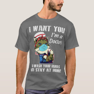 Dokter Cat, ik wil dat je je handen wast en blijft T-shirt