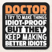 Dokter, ik probeer dingen grappig te maken kartonnen onderzetters (Voorkant)