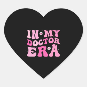 Dokter, in mijn dokterstijdperk hart sticker