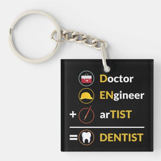 Dokter + ingenieur + kunstenaar = tandarts sleutelhanger (voorkant)