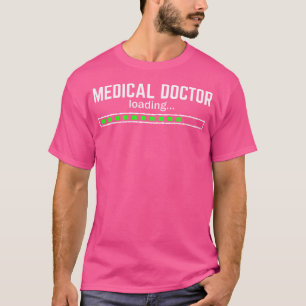 Dokter laden lol medische school major fysicus t-shirt