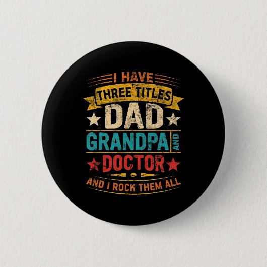 Dokter Opa voor Mannen Grappige Dokter Papa Vaders Ronde Button 5,7 Cm (Voorkant)