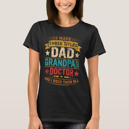 Dokter Opa voor Mannen Grappige Dokter Papa Vaders T-shirt (Voorkant)