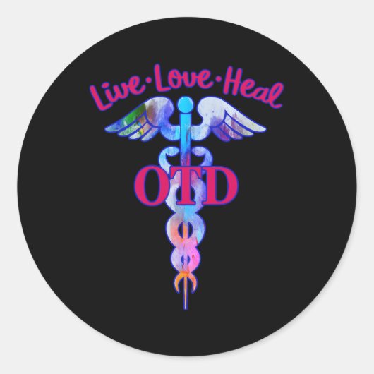 Dokter van Occupational Therapy OTD Live Love Heal Ronde Sticker (Voorkant)