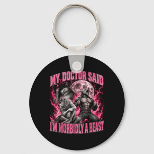Dokter Zei Dat Ik Morbid Een Beest Grappige Werewo Sleutelhanger