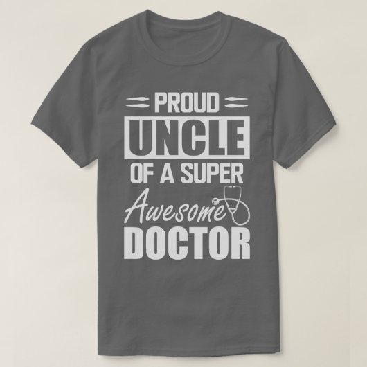Dokters Oom Trots Oom van een super geweldige dokt T-shirt (Design voorkant)