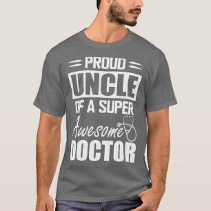 Dokters Oom Trots Oom van een super geweldige dokt T-shirt