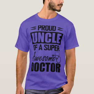 Dokters Oom Trots Oom van een super geweldige dokt T-shirt