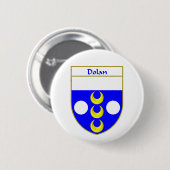 Dolan Coat of Arms/Family Crest Ronde Button 5,7 Cm (Voorkant /achterkant)