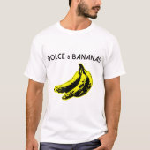 Dolce and Bananas Funny Parody Design T-shirt (Voorkant)
