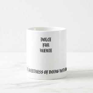 dolce far niente koffiemok