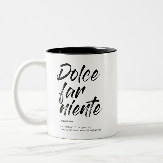 Dolce far niente - Two-Tone Mok (Links)