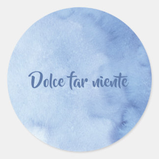 Dolce verre niente. Italiaanse levensstijl Ronde Sticker